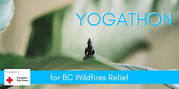 Yogathon For BC Wildfires Relief
