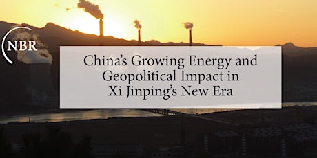 China's Growing Energy and Geopolitical Impact in Xi Jinping's New Era primary image