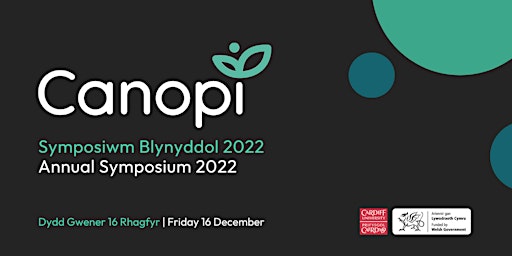 Canopi Annual Symposium | Symposiwm Blynyddol Canopi