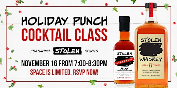 Stolen Spirits Holiday Cocktail Class at KnB Bistro