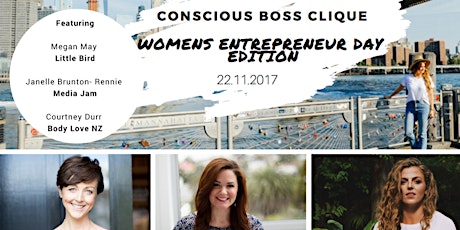 Conscious Boss Clique: Womens Entrepreneur Day edition primary image