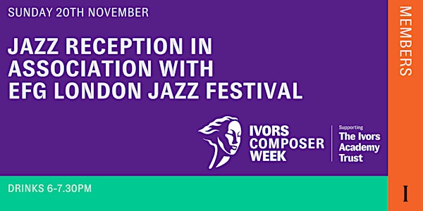 Jazz Reception in association with EFG London Jazz Festival
