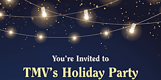 TMV's Holiday Party