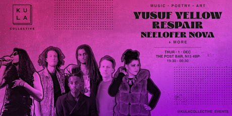 KULA Collective w/Yusuf Yellow, Respair +more primary image