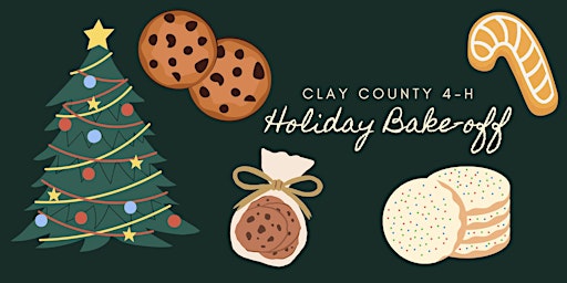 2022 Clay County 4-H Holiday Bake-Off -- Holiday Cookie Edition
