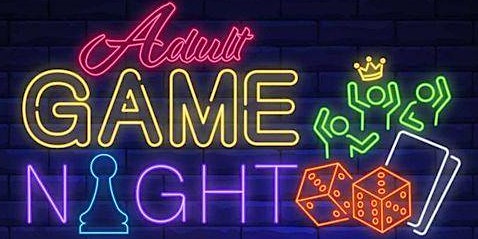 SOUL presents... ADULT GAMES NIGHT