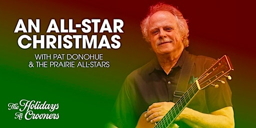 An All-Star Christmas with Pat Donohue and the Prairie All-Stars