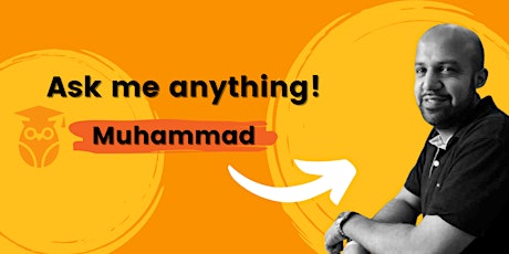 AMA with Muhammad: Marketing Expert primary image