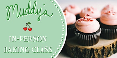 "Santa Baby" Cupcakes : Hands-on Baking Class (In Person)
