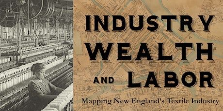 Opening Reception: Industry, Wealth, & Labor