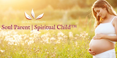 Soul Parent | Spiritual Child™ Women's Conference Toronto   primary image