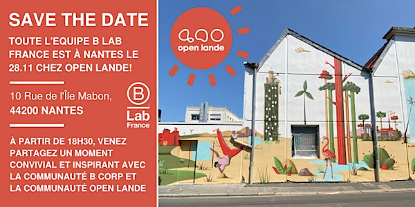 Retrouvez toute l’équipe de B Lab France à Openlande (Nantes)