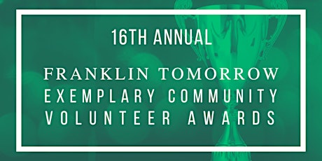 16th Annual Franklin Tomorrow Exemplary Community Volunteer Awards