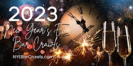 Almost Sold Out - 2023 Chicago New Year's Eve (NYE) Bar Crawl primary image