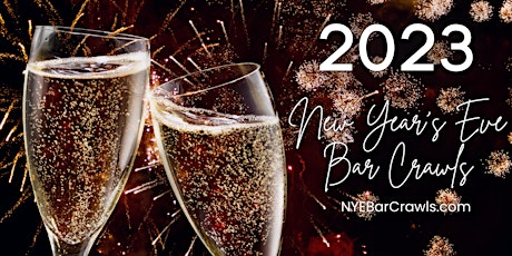 Almost Sold Out - 2023 Indianapolis New Year's Eve (NYE) Bar Crawl