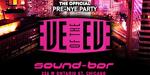Eve of the Eve Party at Sound-Bar Nightclub on Friday, December 30