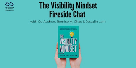 UWIB Presents: The Visibility Mindset Fireside Chat