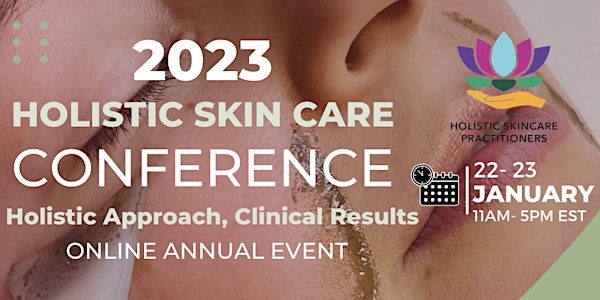 2023 Professional Skincare Conference - Holistic Approach, Clinical Results