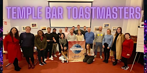 Temple Bar Toastmasters- Practice your Public Speaking ability & Leadership primary image