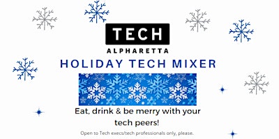 Tech Alpharetta's Holiday Tech Mixer