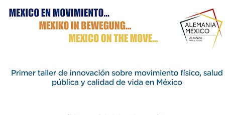 Taller de innovación sobre movimiento fisico, salud pública y calidad de vida en México primary image