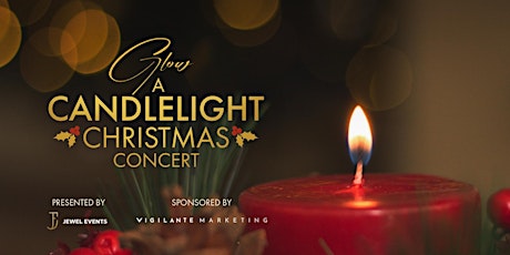 'Glow' - 2nd Annual Christmas Candlelight Concert