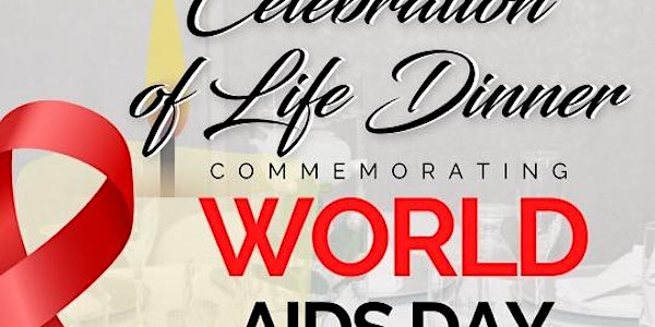 Celebration of Life Dinner Commemorating World AIDS Day