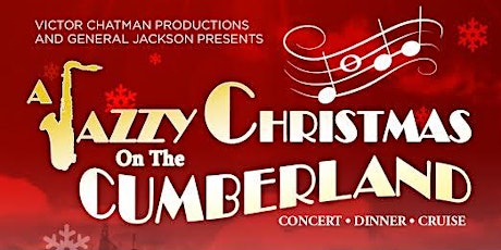 A Jazzy Christmas On The Cumberland aboard the General Jackson