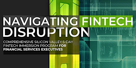 Navigating Fintech Disruption | Executive Program | January