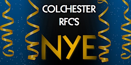 Colchester RFC's New Year's Eve Party primary image