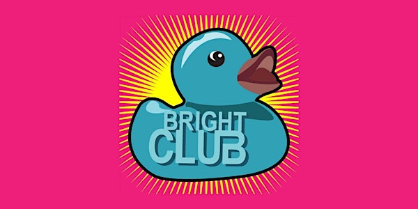 Bright Club comes to Cafe Scientifique!