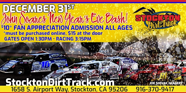 John Soares New Year's Eve Bash - Racing at the Stockton Dirt Track