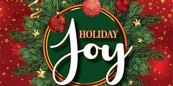 Holiday Joy - Celebrate the jubilant music of the season!