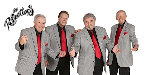 Return of the Little Darlin's Concert featuring The Reflections