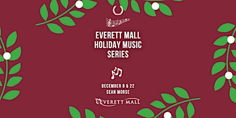 Everett Mall Holiday Music Series