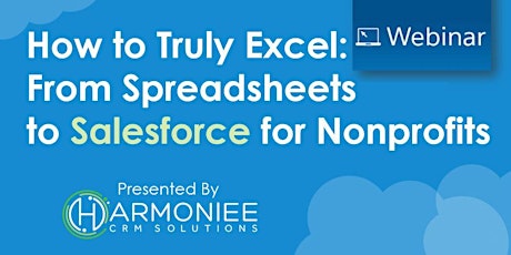 How to Truly Excel: From Spreadsheets to Salesforce for Nonprofits primary image