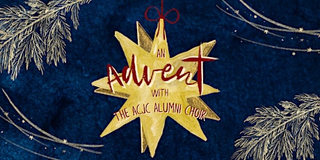 Imagem principal do evento An Advent with The ACJC Alumni Choir 2022