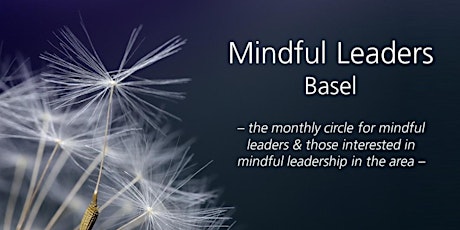 Hauptbild für Mindful Leaders Basel