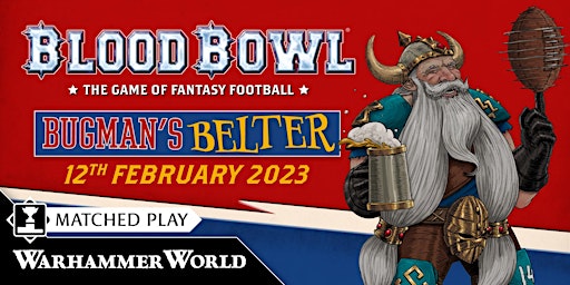 Blood Bowl Bugman's Belter 2023