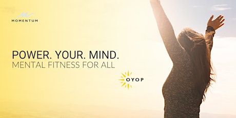 Power Your Mind - Mental Fitness Session