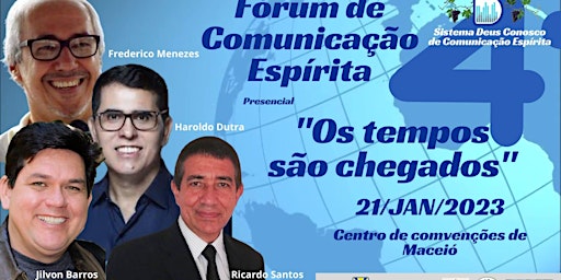 IV FÓRUM DE COMUNICAÇÃO ESPÍRITA NO 3º MILÊNIO