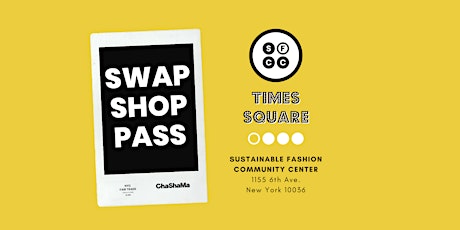 Fri. Swap Shop Pass - TIMES SQUARE