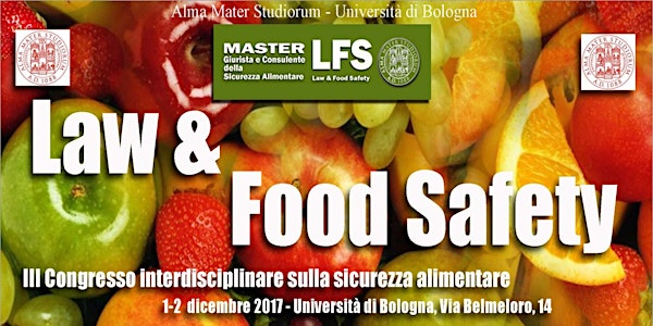 CONGRESSO Law and Food Safety - III SESSIONE Sabato 2/12/2017  ore 9-13-30