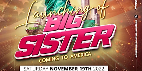 Big Sister Coming To America primary image