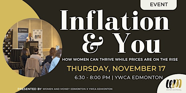 Women & Money Presents: Inflation & You