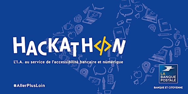 Hackathon : L'IA au service de l'accessibilité bancaire et numérique 