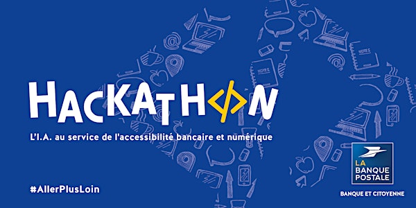 Hackathon : L'IA au service de l'accessibilité bancaire et numérique