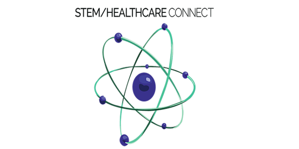STEM/Healthcare Connect, A Job & Internship Fair