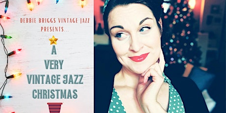 Debbie Briggs Vintage Jazz Presents: A Very Vintage Jazz Christmas