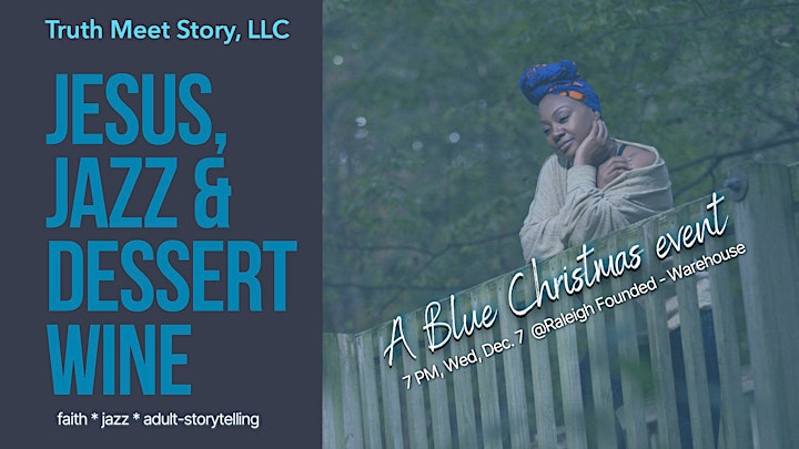Jesus, Jazz & Dessert Wine: A Blue Christmas Event image